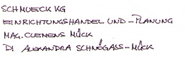 Schmueck KG, Einrichtungshandel und -Planung,  Mag. Clemens M�ck, DI Alexandra Schn�gas-M�ck